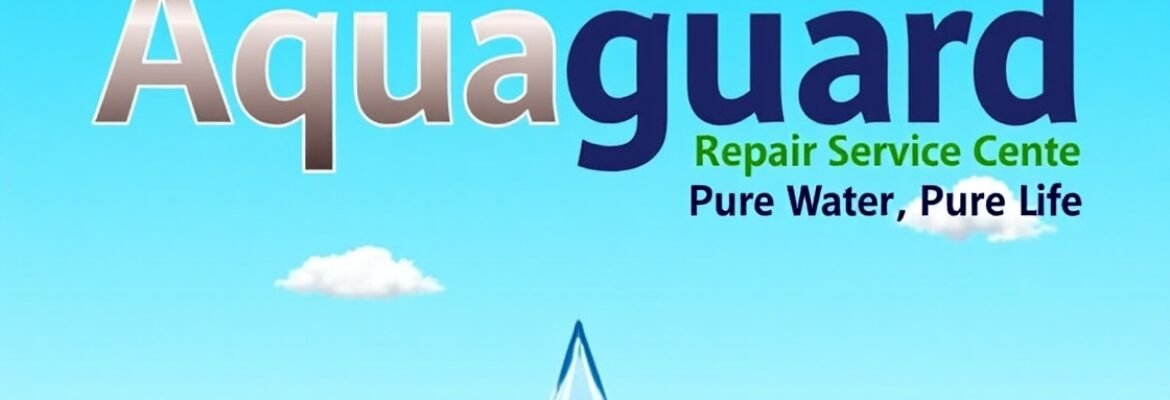 Aquaguard Repair Service Centre in Pune